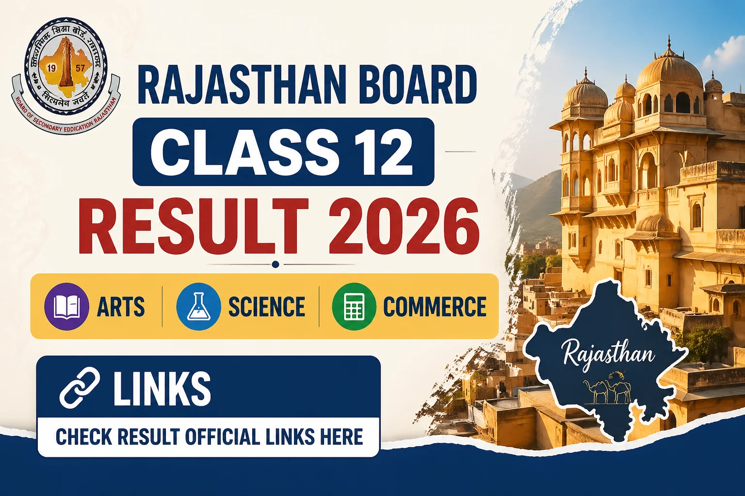 Rajasthan Board Class 12 Result 2026: Arts, Science, Commerce Links