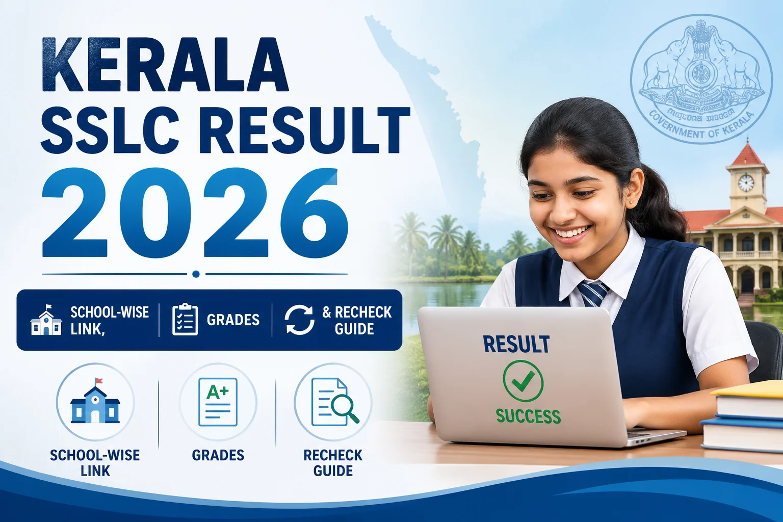 Kerala SSLC Result 2026: School-Wise Link, Grades & Recheck Guide